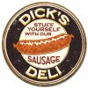 Nostalgia Signs Dick's Deli Stuff Yourself with our Sausage Metal Sign Reproduction 30cm Round MSI1191